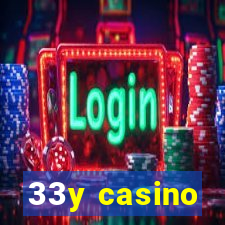 33y casino