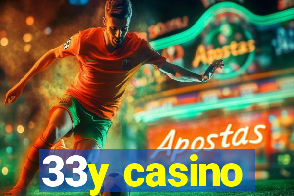 33y casino