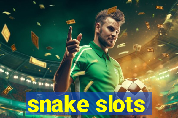 snake slots