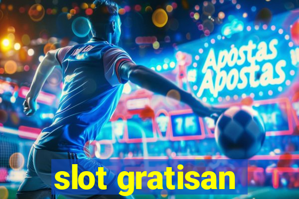 slot gratisan