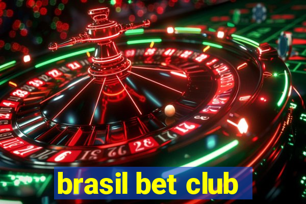 brasil bet club