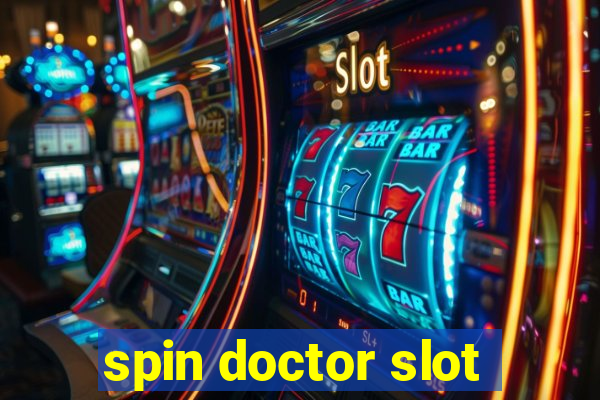 spin doctor slot