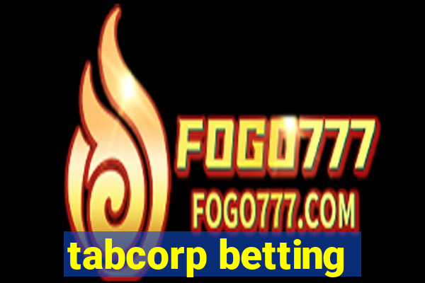 tabcorp betting