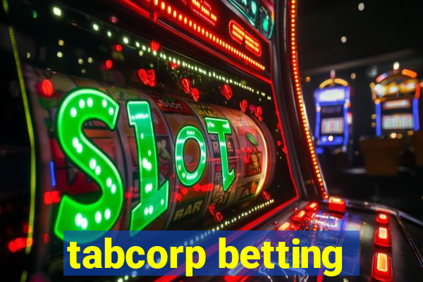 tabcorp betting