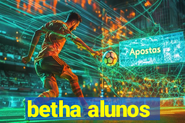 betha alunos