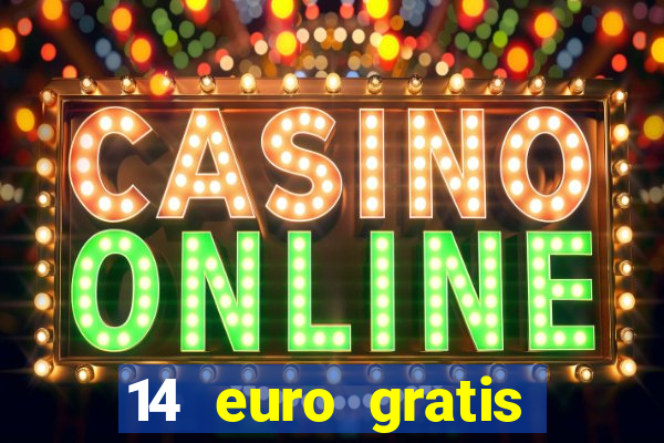 14 euro gratis casino bonus