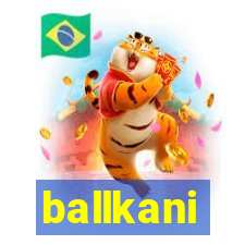 ballkani