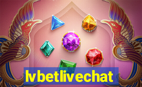 lvbetlivechat