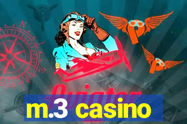 m.3 casino