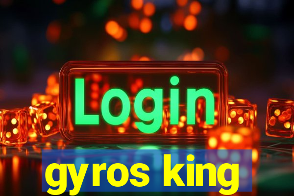 gyros king