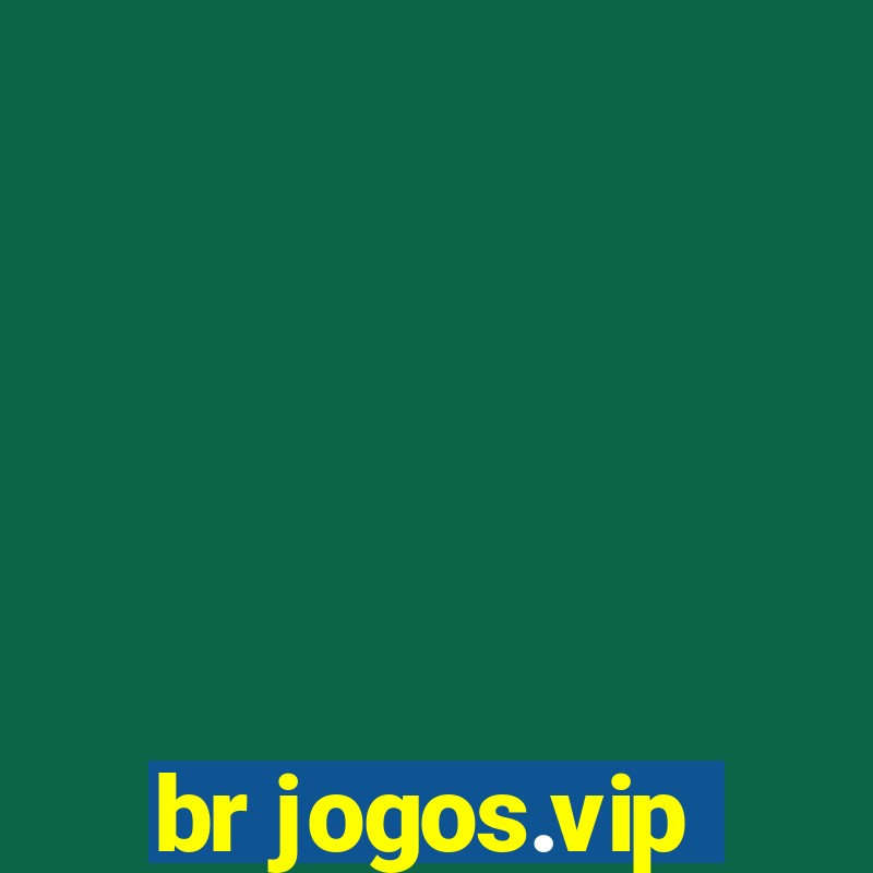 br jogos.vip