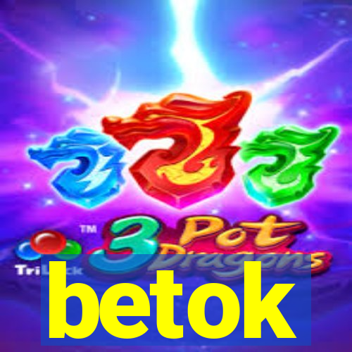 betok