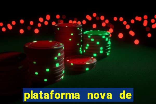 plataforma nova de jogos slots