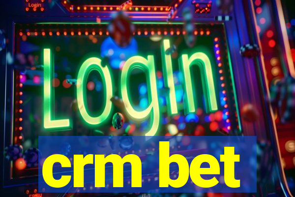 crm bet