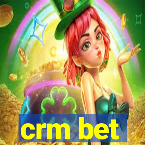 crm bet