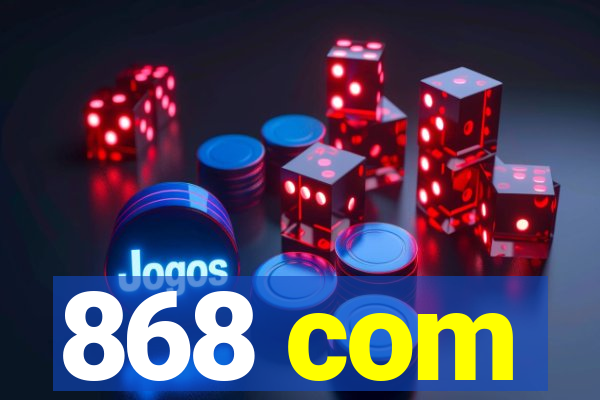 868 com