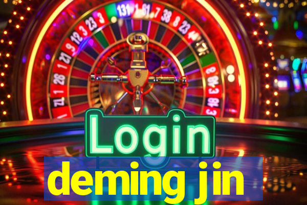 deming jin