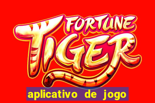 aplicativo de jogo do tigrinho