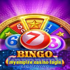 myempire casino login