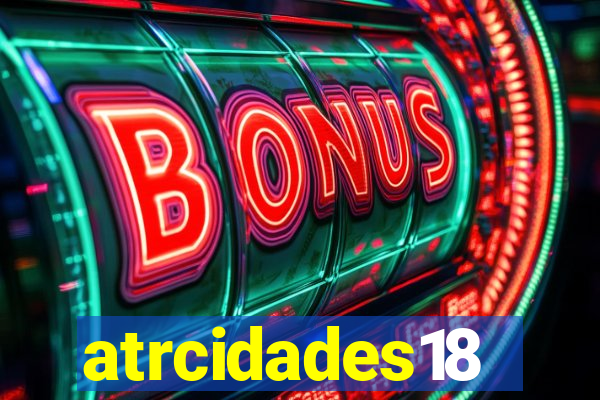 atrcidades18