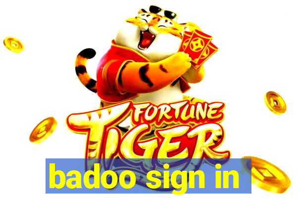 badoo sign in