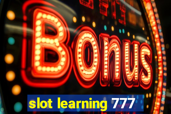 slot learning 777