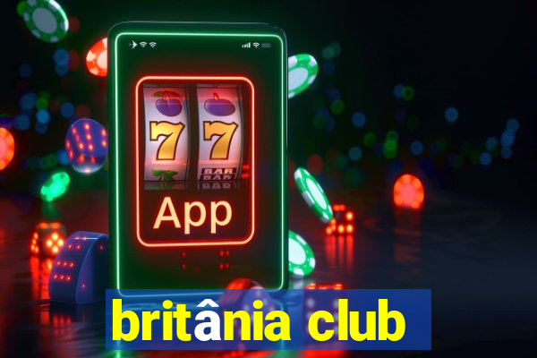 britânia club