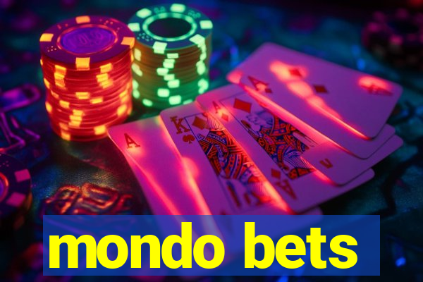 mondo bets