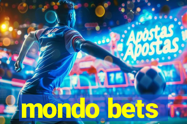 mondo bets