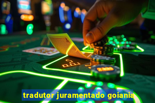 tradutor juramentado goiania