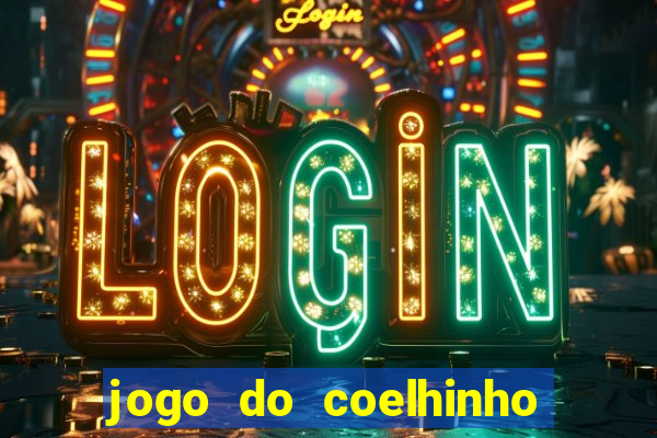 jogo do coelhinho que d谩 dinheiro