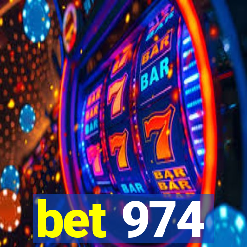 bet 974