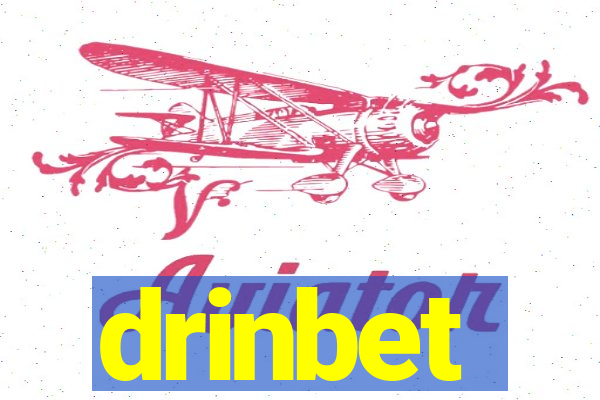 drinbet