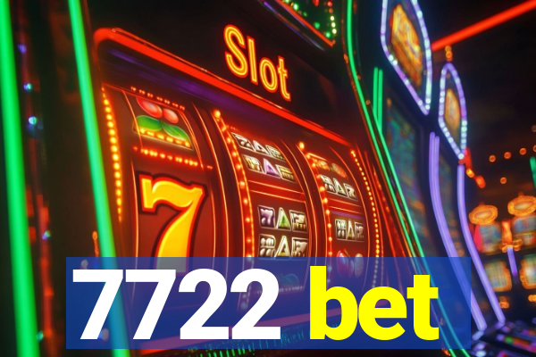 7722 bet