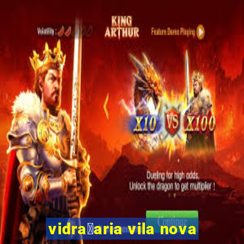 vidra莽aria vila nova