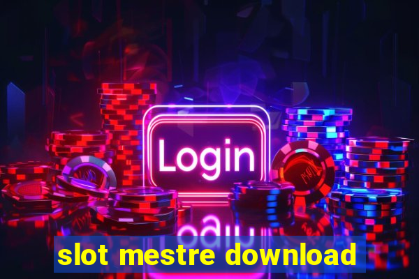 slot mestre download