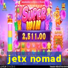 jetx nomad