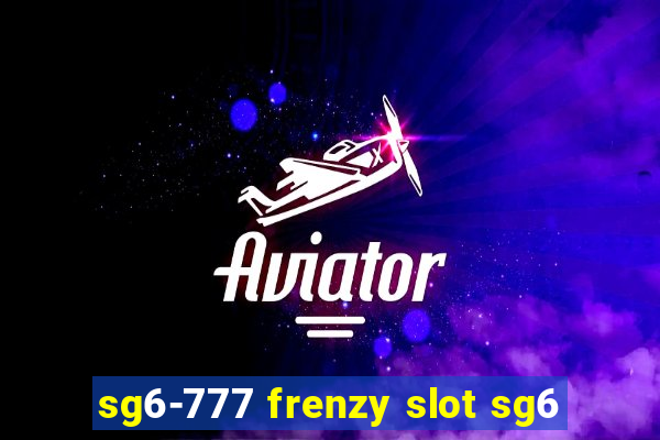 sg6-777 frenzy slot sg6