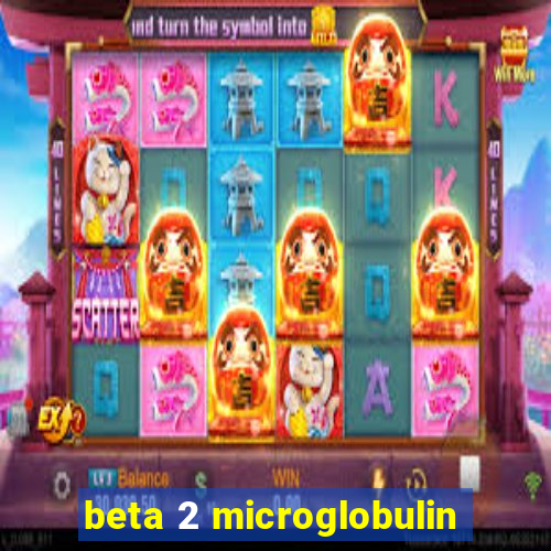 beta 2 microglobulin