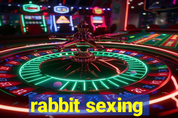 rabbit sexing