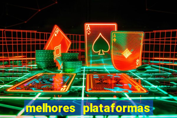 melhores plataformas para jogar fortune tiger