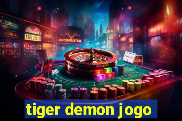 tiger demon jogo