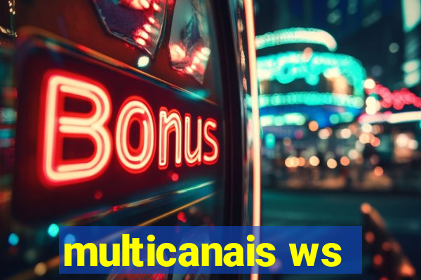 multicanais ws