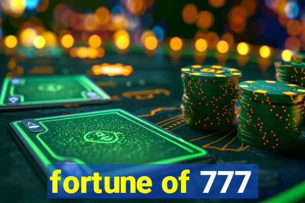 fortune of 777