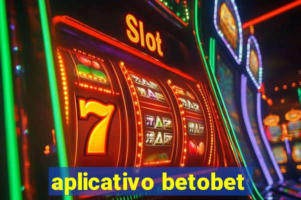 aplicativo betobet