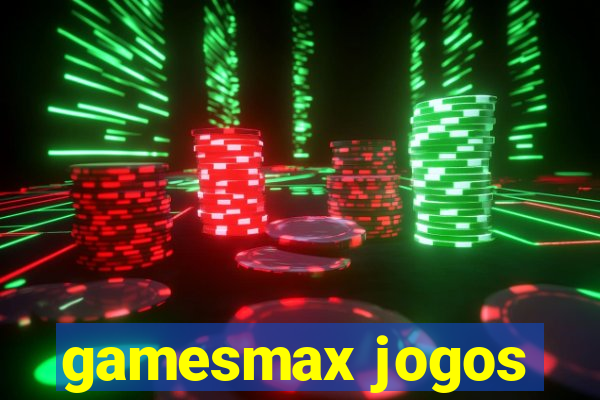 gamesmax jogos