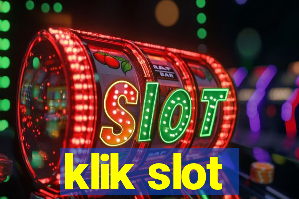 klik slot