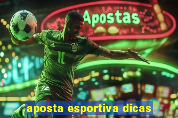 aposta esportiva dicas