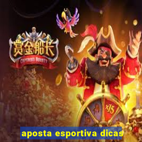 aposta esportiva dicas