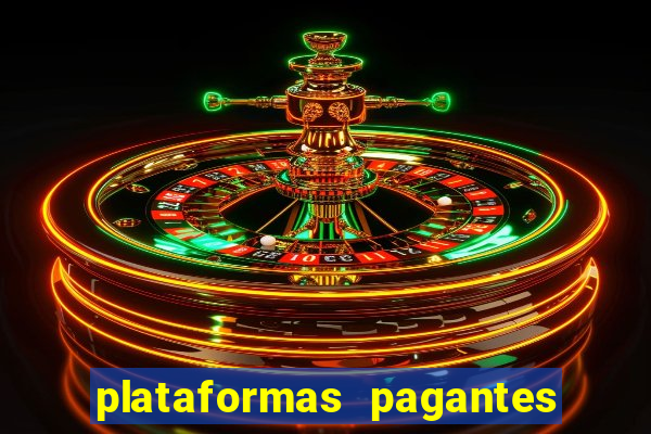 plataformas pagantes de slots